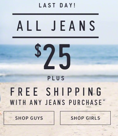 when are hollister jeans $25