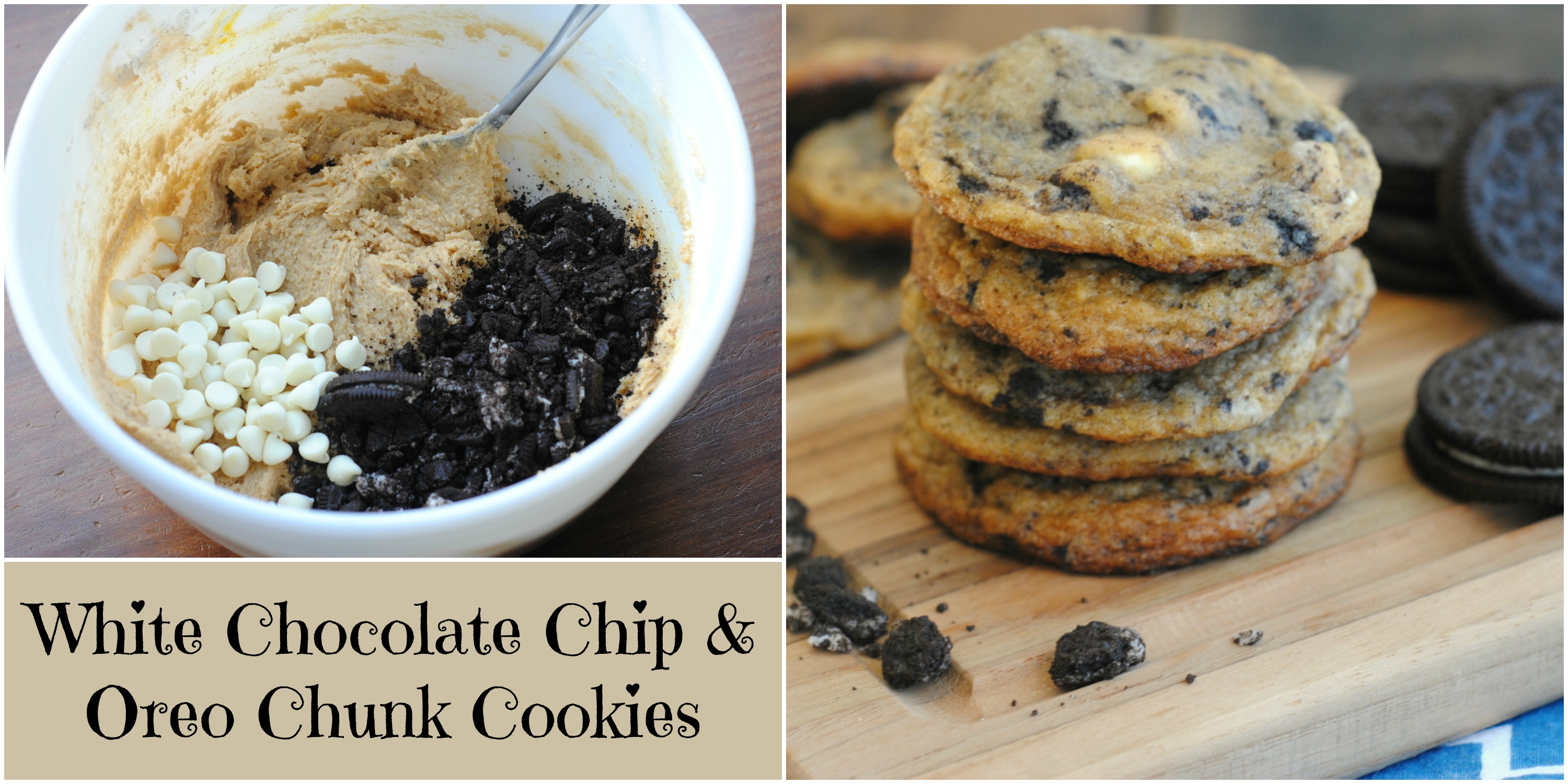 Homemade White Chocolate Chip & Oreo Chunk Cookies